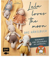 Buchcover Lulu loves the moon – das Häkelbuch