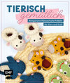 Buchcover Tierisch gemütlich – Amigurumi-Hausschuhe häkeln für Klein und Groß