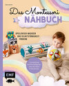 Buchcover Das Montessori-Nähbuch – Spielerisch wachsen und Selbstständigkeit fördern