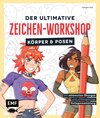 Buchcover Der ultimative Zeichen-Workshop – Körper und Posen