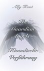 Buchcover The Guardian Angels - Himmlische Verführung