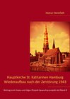 Buchcover Hauptkirche St. Katharinen Hamburg - Wiederaufbau nach der Zerstörung 1943