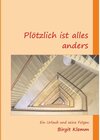 Buchcover Plötzlich ist alles anders