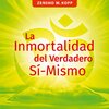 Buchcover La Inmortalidad del Verdadero Sí-Mismo