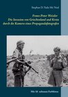 Buchcover Franz-Peter Weixler - Die Invasion von Griechenland und Kreta durch die Kamera eines Propagandafotografen