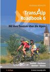 Buchcover Transalp Roadbook 6: Mit dem Tandem über die Alpen