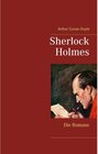 Buchcover Sherlock Holmes - Die Romane (Gesamtausgabe mit über 100 Illustrationen)