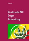 Buchcover Die aktuelle MPU Drogen Vorbereitung