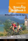Buchcover Transalp Roadbook 6: Mit dem Tandem über die Alpen