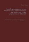 Buchcover Neue Organisationsformen von Arbeit mit Fokus auf hierarchiefreie und hierarchiereduzierte Unternehmen in Österreich