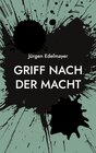 Buchcover Griff nach der Macht