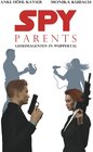 Buchcover Spy Parents - Geheimagenten in Wuppertal