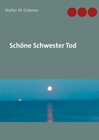 Buchcover Schöne Schwester Tod