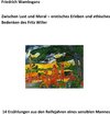Buchcover Zwischen Lust und Moral - erotisches Erleben und ethisches Bedenken des Fritz Willer