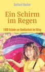 Buchcover Ein Schirm im Regen - 1000 Gründe zur Dankbarkeit im Alltag