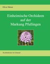 Buchcover Heimische Orchideen auf der Markung Pfullingen