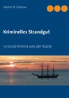 Buchcover Kriminelles Strandgut