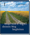 Buchcover Möge ein Engel deinen Weg begleiten