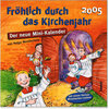 Buchcover Fröhlich durch das Kirchenjahr 2005