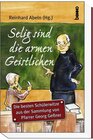 Buchcover Selig sind die armen Geistlichen