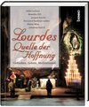 Buchcover Lourdes - Quelle der Hoffnung
