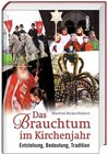 Buchcover Das Brauchtum im Kirchenjahr