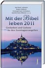 Buchcover Mit der Bibel leben 2011 - Titel erscheint nicht!!!