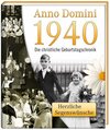 Buchcover Anno Domini 1940 - Die christliche Geburtstagschronik