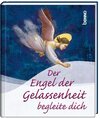 Buchcover Der Engel der Gelassenheit begleite dich
