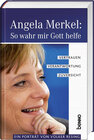 Buchcover Angela Merkel: So wahr mir Gott helfe