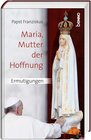 Buchcover Maria, Mutter der Hoffnung