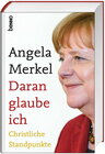 Buchcover Angela Merkel Daran glaube ich