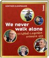 Buchcover We never walk alone