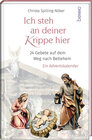 Buchcover Ich steh an deiner Krippe hier