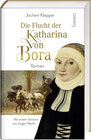 Buchcover Die Flucht der Katharina von Bora