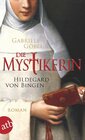 Buchcover Die Mystikerin - Hildegard von Bingen