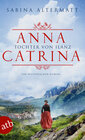 Buchcover Anna Catrina - Tochter von Ilanz