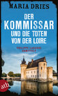 Buchcover Der Kommissar und die Toten von der Loire