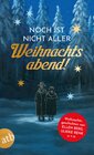 Buchcover Noch ist nicht aller Weihnachtsabend