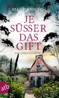 Buchcover Je süßer das Gift