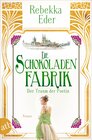 Buchcover Die Schokoladenfabrik – Der Traum der Poetin