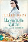 Buchcover Mademoiselle Marthe und die Küche der Freiheit