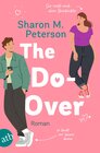 Buchcover The Do-Over – Sie sucht nach ihrer Geschichte – er läuft vor seiner davon
