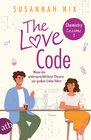 Buchcover The Love Code. Wenn die widersprüchlichste Theorie zur großen Liebe führt