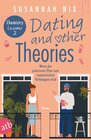 Buchcover Dating and other Theories. Wenn der präziseste Plan zum romantischen Verhängnis wird