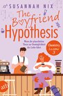 Buchcover The Boyfriend Hypothesis. Wenn die plausibelste These zur Unmöglichkeit der Liebe führt