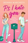 Buchcover P. S. I Hate You – Auf dem schmalen Grat zwischen Hass und Liebe