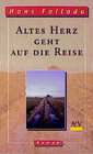 Buchcover Altes Herz geht auf die Reise