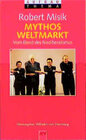 Buchcover Mythos Weltmarkt