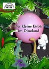 Buchcover Der kleine Eisbär in Dinoland
